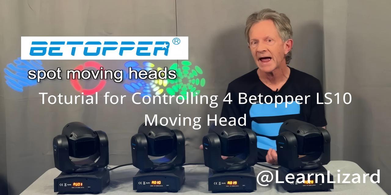 How to Use Betopper LS10 Moving Head Light – Beginner Setup & DMX Guide